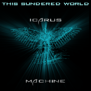 Icarus Machine - This Sundered World album cover